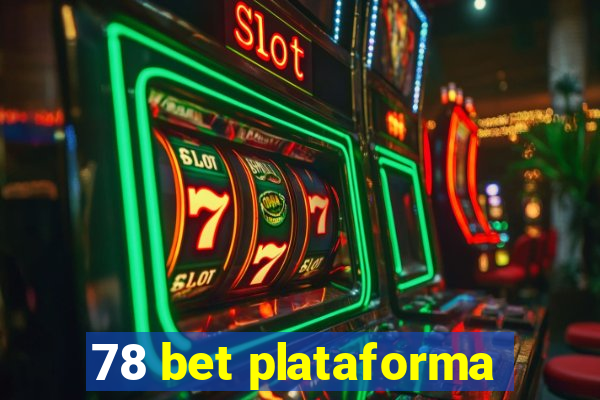 78 bet plataforma